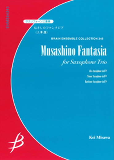 Musashino Fantasia<br>for Saxophone Trio
