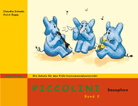 Piccolini Band 2 - Saxophon<br>(für Sopransaxophon oder Altsaxophon)
