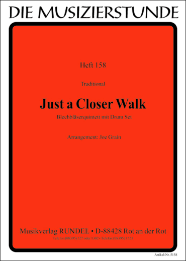 Just a Closer Walk