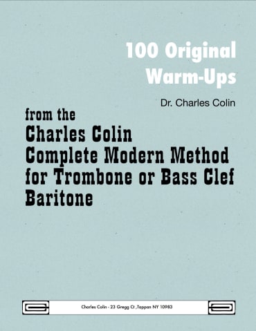 100 Original Warm-Ups for Trombone or Baritone B.C.
