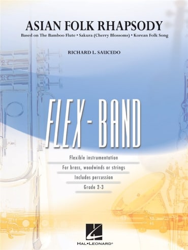 Asian Folk Rhapsody (Flex-Band)<br>(Medley)