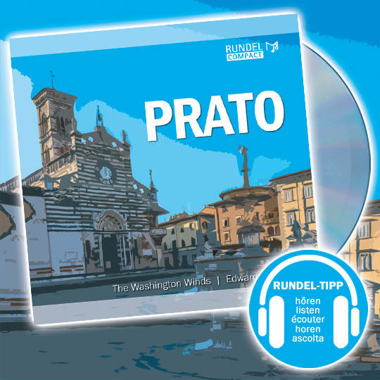 Rundels neues Album "Prato" mit 14 Titeln für Blasorchester - alles Notenausgaben