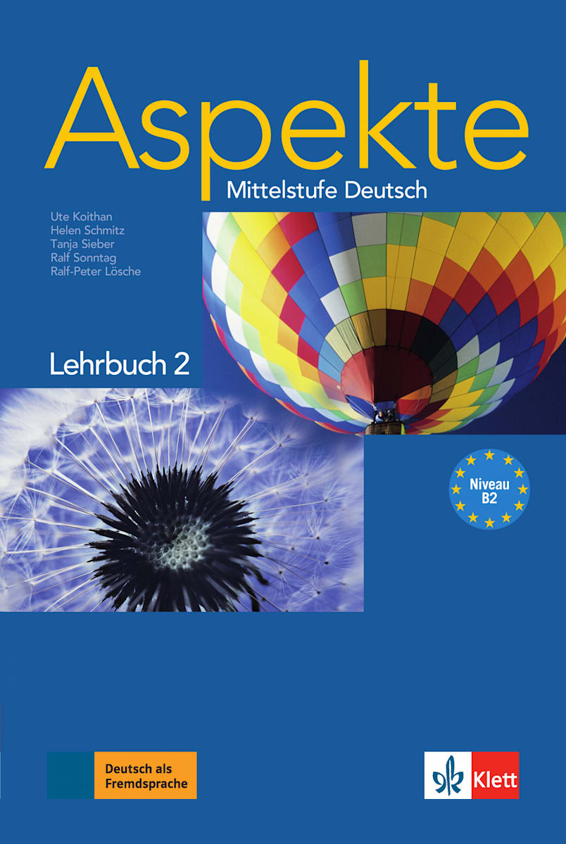 Aspekte Neu B2 Test Kapitel 2 Aspekte 2 (B2): Lehrbuch | Klett Sprachen