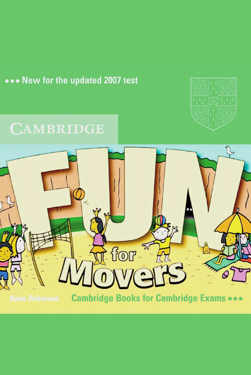 Cambridge english movers 1 audio. Fun for flyers ответы. Movers cambridge. Fun for movers booklet 4th edition. Cambridge english movers 1 audio.