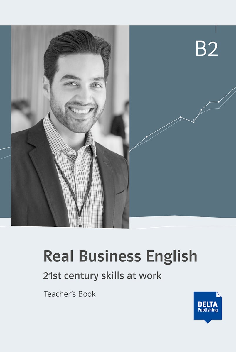 Real Business English B2: Teacher's Book | DELTA Publishing