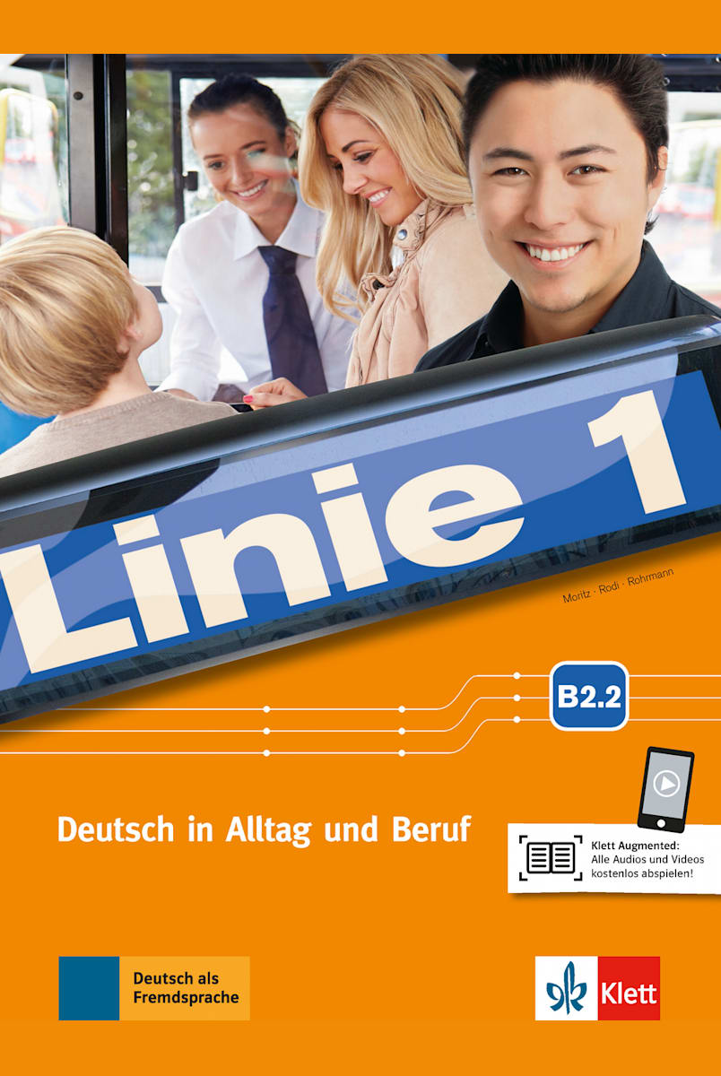 Linie 1 B2.2: Kurs- und Übungsbuch Teil 2 mit Audios und Videos