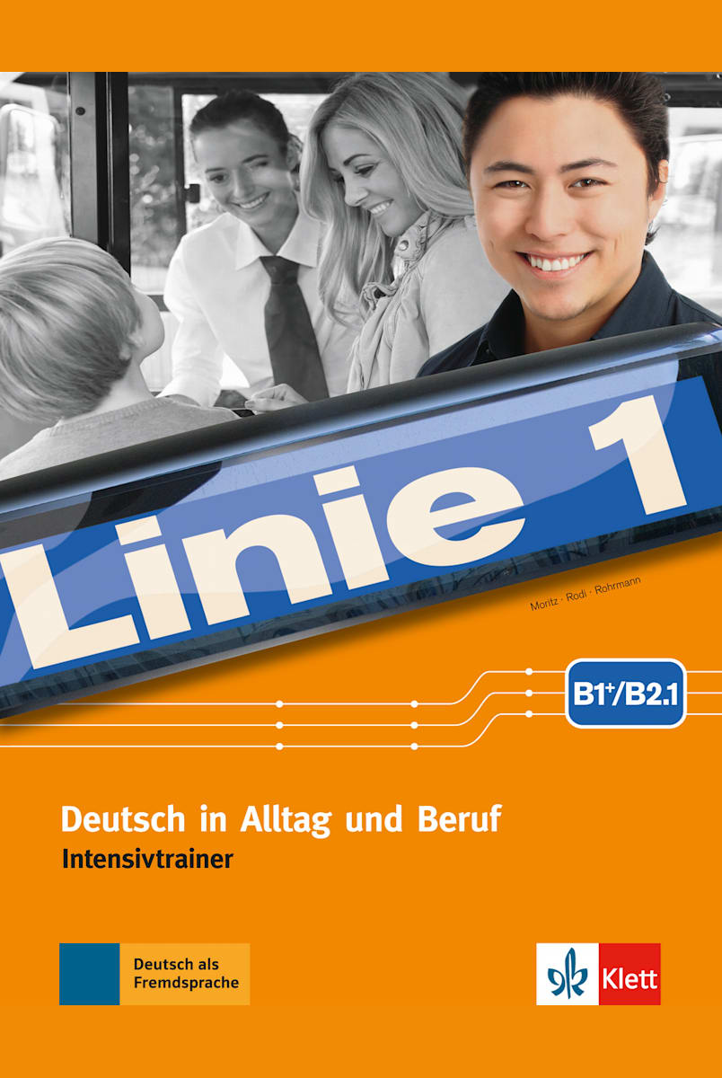 Linie 1 B1+/B2.1 Intensivtrainer Klett Sprachen