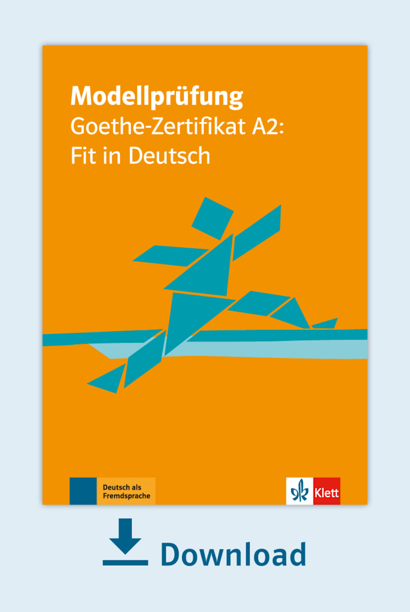 Modellprufung Goethe Zertifikat A2 Fit In Deutsch Pdf Mit Audio Dateien Klett Sprachen