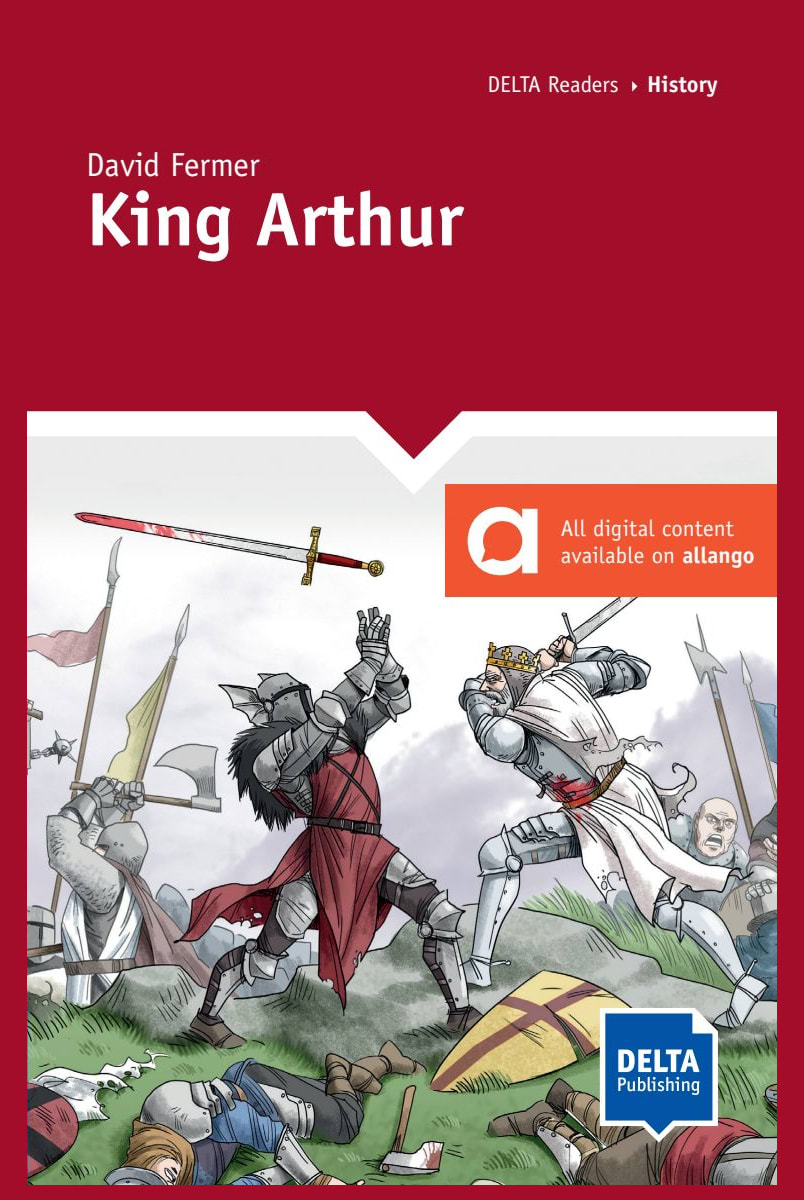 King Arthur: Graphic Reader + Delta Augmented | DELTA Publishing King Arthur: Graphic Reader + Delta Augmented | DELTA Publishing