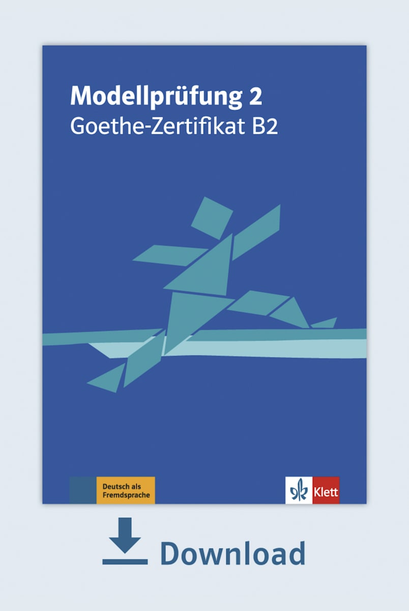 Modellprufung 2 Goethe Zertifikat B2 2019 Pdf Mit Audio Dateien Klett Sprachen