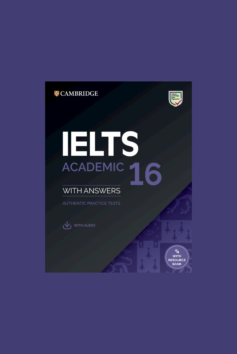 IELTS 16 Academic: Student's Book with Answers with downloadable