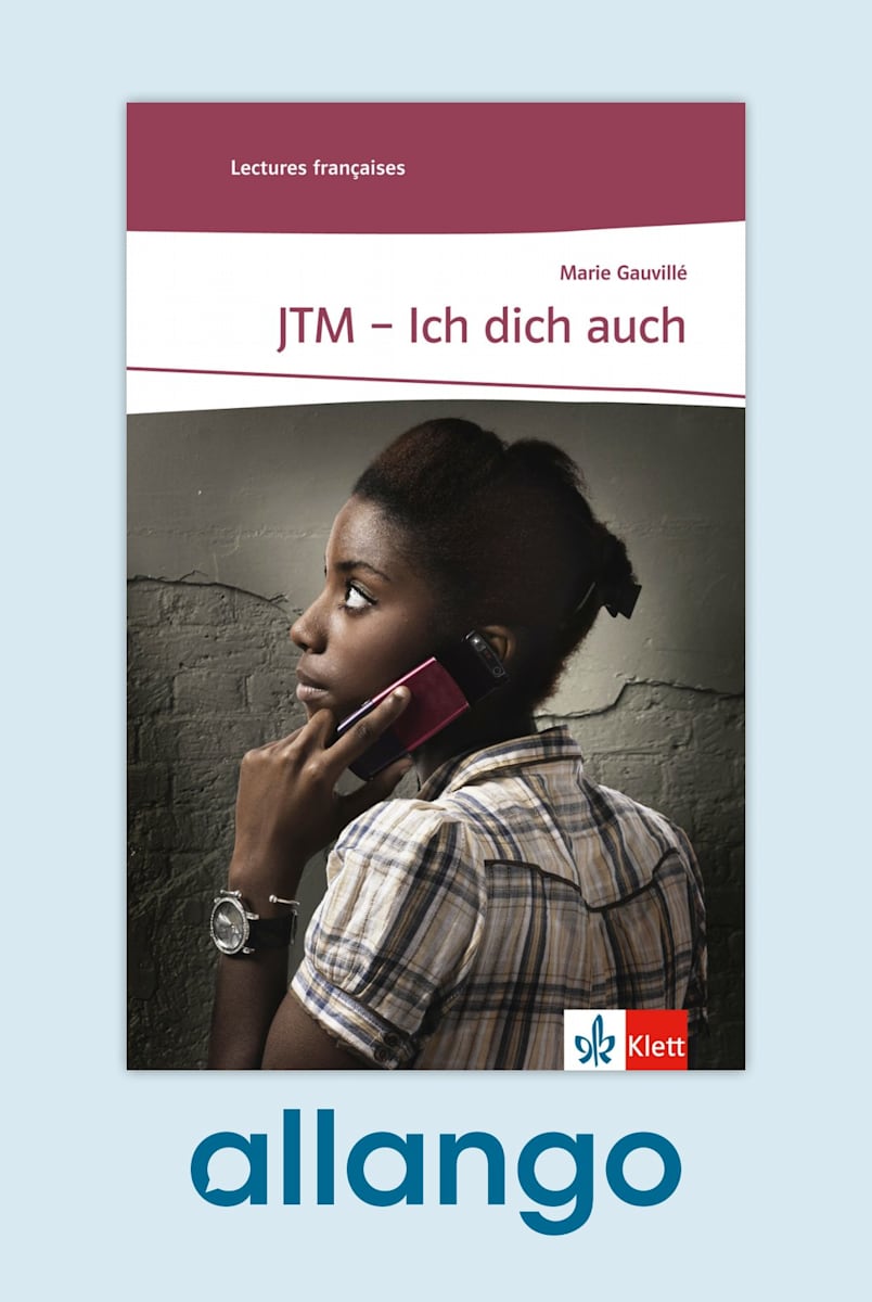 JTM Ich dich auch Digitale Ausgabe allango Lektüre Klett Sprachen