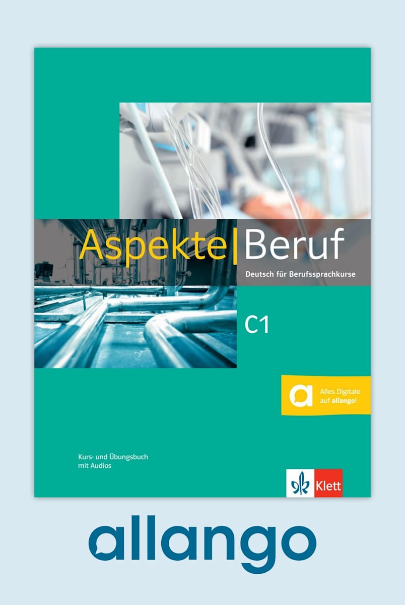 Aspekte Beruf C1 - Digitale Ausgabe allango: Kurs- und Übungsbuch mit  Audios und Videos