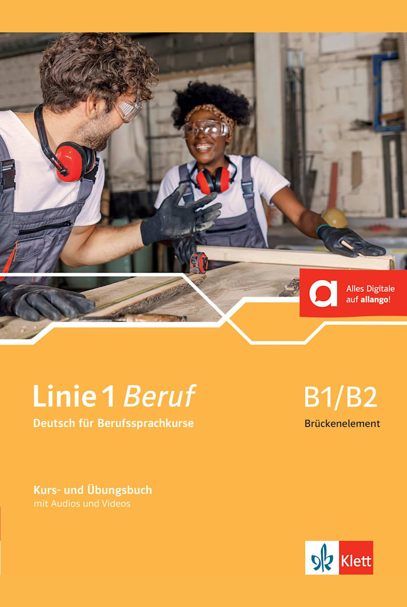 Linie 1 Beruf B2 Kurs Und übungsbuch Lösungen Linie 1 Beruf B1/B2 Brückenelement: Kurs- und Übungsbuch mit Audios und