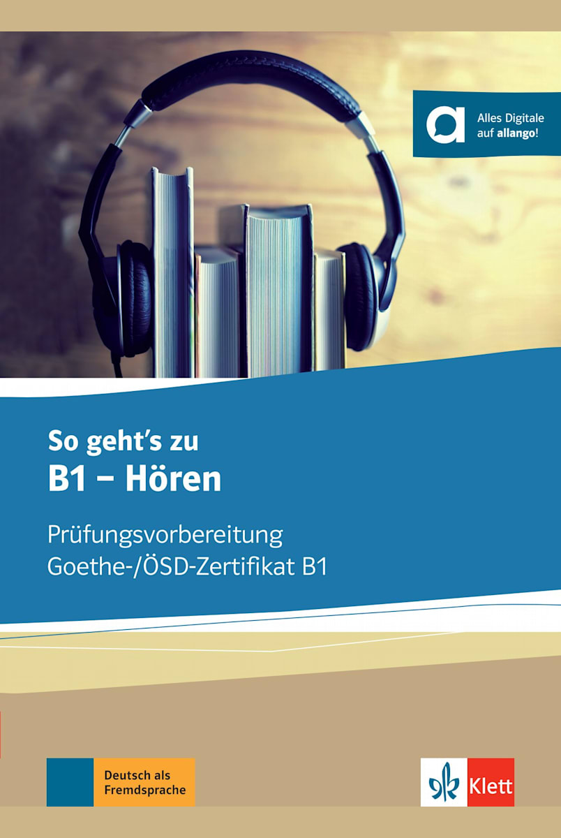 So geht’s zu B1 - Hören: Übungsbuch mit digitalen Extras | Klett Sprachen