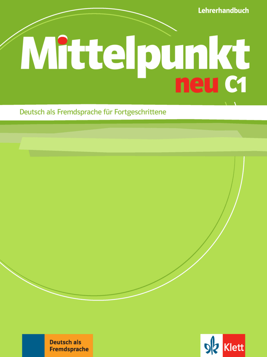 Mittelpunkt Neu C1 Teacher S Manual Klett Usa