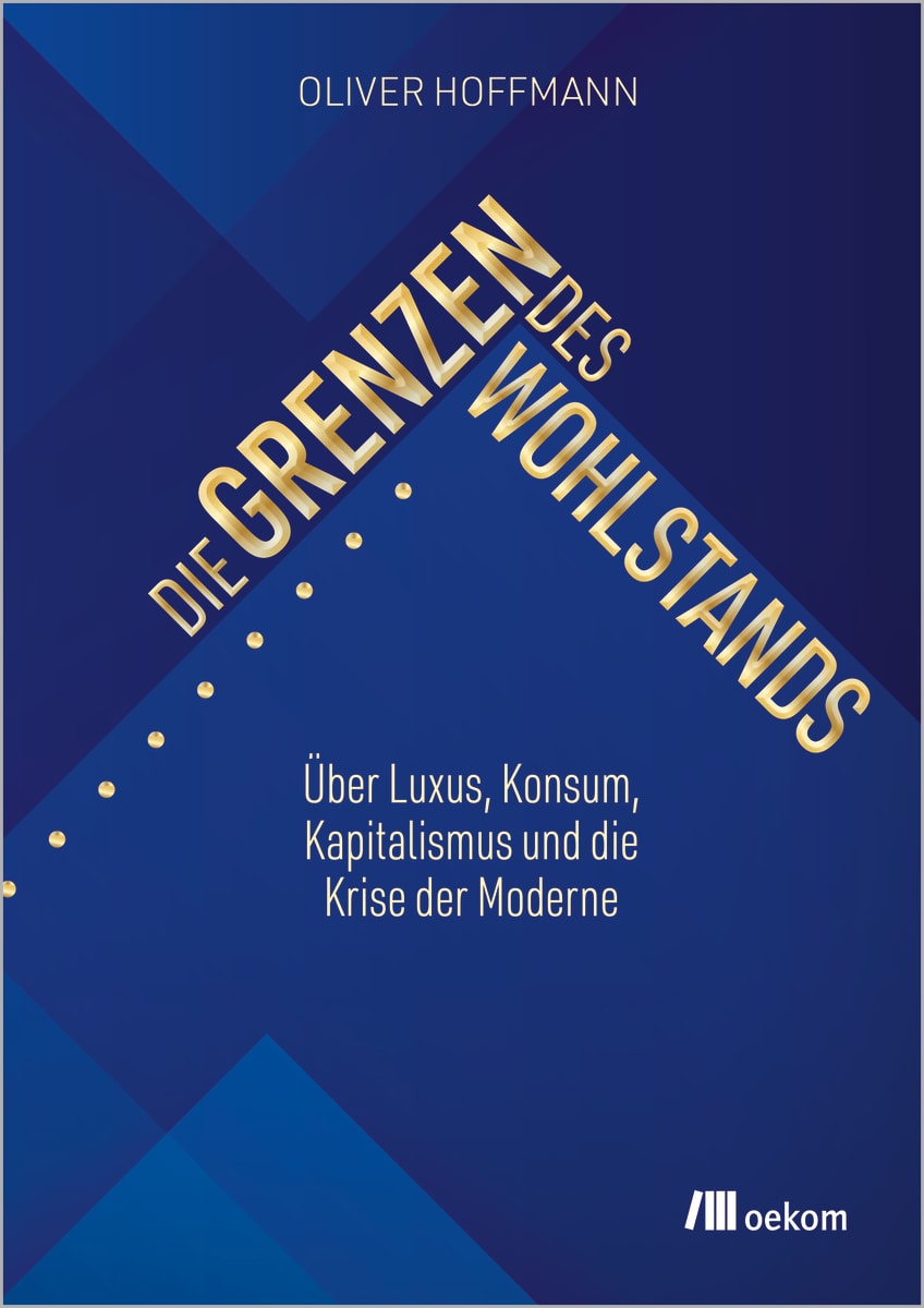 Die Grenzen des Wohlstands | oekom verlag