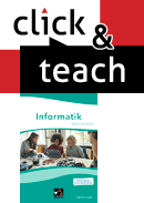  Informatik - Allgemeine Ausgabe click & teach EL