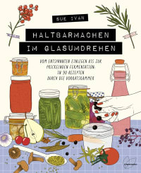 Cover von dem Buch „Haltbarmachen im Glasumdrehen“