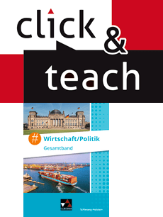 700091 #Wirtschaft/Politik – S-H click & teach EL