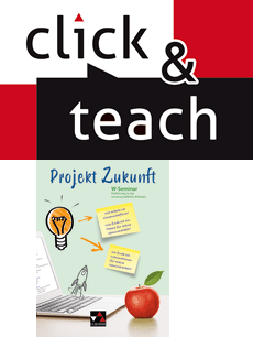 290521 Projekt Zukunft W-Seminar click & teach EL
