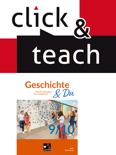  Geschichte & Du BE/BB click & teach 9/10 EL