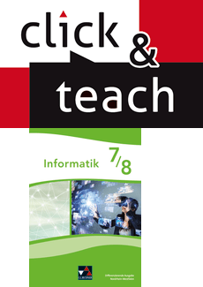 381251 Informatik NRW click & teach 7/8 Diff. Ausgabe EL