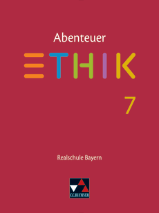 20067 Abenteuer Ethik Bayern Realschule 7