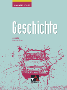 32025 Buchners Kolleg Geschichte – Ausgabe Brandenburg