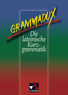 5240 Grammadux – Die lateinische Kurzgrammatik