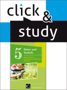 660031 click & study 5: Schwerpunkt 1: Naturwissenschaftliches Arbeiten