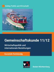 72070 Gemeinschaftskunde 11/12 – Wirtschaftspolitik und internationale Beziehungen