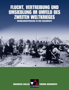 7315 Flucht, Vertreibung und Umsiedlung im Umfeld des Zweiten Weltkrieges