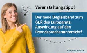 Aktuelle Veranstaltungstipps: Der neue Begleitband zum GER