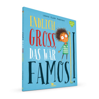 endlich gross das war famos