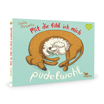 Cover Mit dir fühl ich mich pudelwohl Bilderbuch von Sascha Morawetz