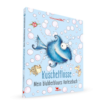 Cover Kuschelflosse Mein blubberblaues Vorlesebuch von Nina Mueller