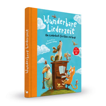 Cover Wunderbare Liederzeit Liederbuch für Klein und Groß mit CD Vorlesebuch von Günther Jakobs