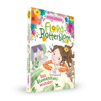 Cover Flora Botterblom Band3 Das Blumenkohlwunder Kinderbuch von Astrid Göpfrich