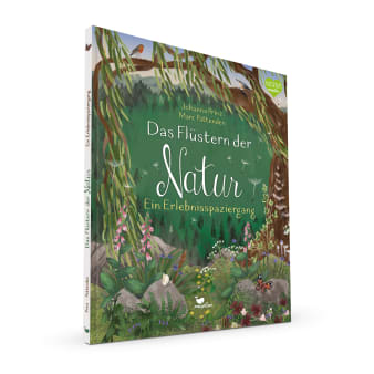 Das Flüstern der Natur - Ein Erlebnisspaziergang