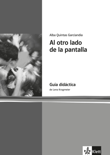Al Otro Lado De La Pantalla Al otro lado de la pantalla: | Klett Sprachen