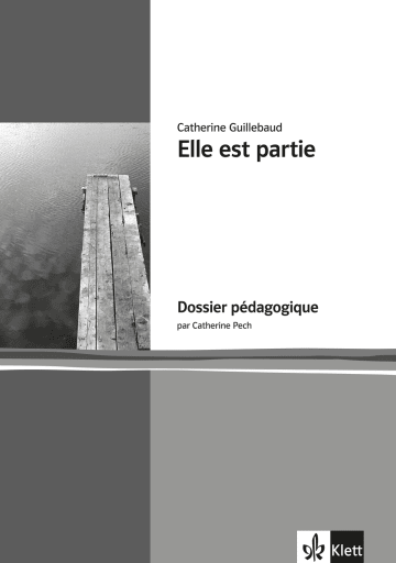 Elle est partie Klett Sprachen