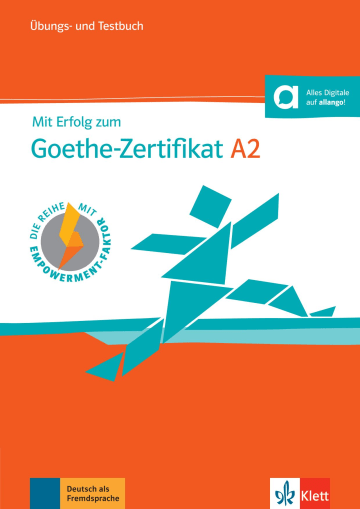 Mit Erfolg zum Goethe-Zertifikat A2 - Start Deutsch 2
