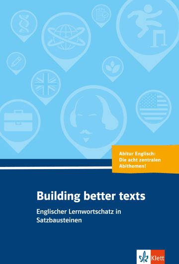 Building better texts Englischer Lernwortschatz in Satzbausteinen zu
Abiturtheen PDF Epub-Ebook