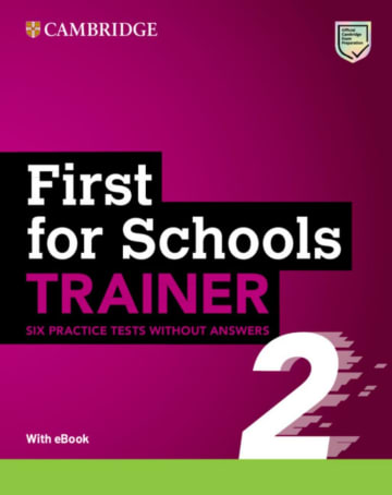 B2 First For Schools Trainer 3 (9781009483056) – Kit Rebillo Con Copertina E Materiale Didattico Premium Per Scuola