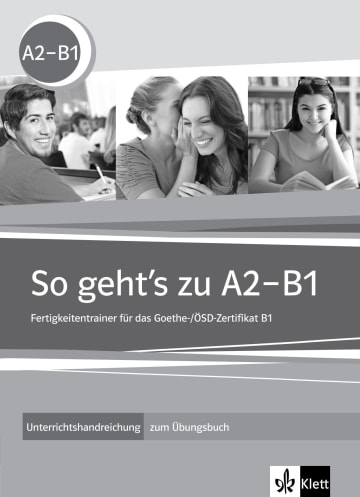 So geht's zu A2-B1: Teaching manual for the workbook | Klett