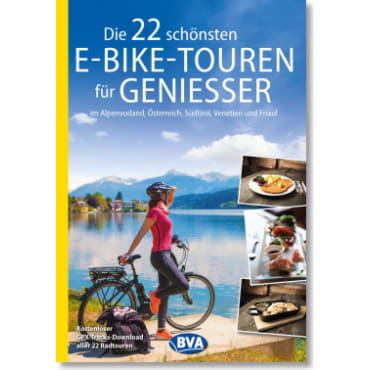 Cover: Die 22 schönsten E-Bike Touren für Genießer