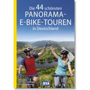 Cover: Die 44 schönsten Panorama-E-Bike-Touren in Deutschland