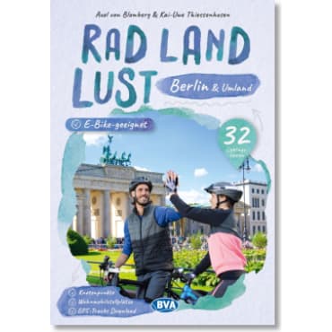 Berlin und Umland/ RadLandLust