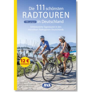 Die 111 schönsten Radtouren in Deutschland